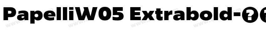 PapelliW05 Extrabold字体转换
